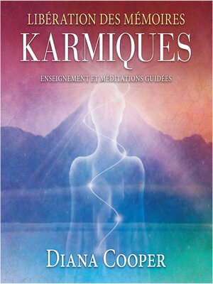 cover image of Libérations des mémoires Karmiques